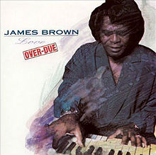 JAMES BROWN - LOVE OVER-DUE